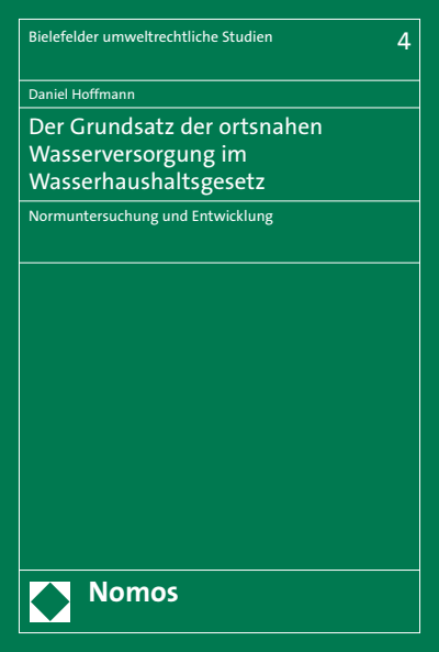 Cover des Buchs: Der Grundsatz der ortsnahen Wasserversorgung im Wasserhaushaltsgesetz