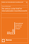 Cover des Buchs: Der amicus curiae brief im Internationalen Investitionsrecht