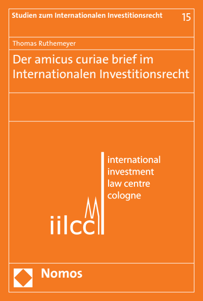 Cover des Buchs: Der amicus curiae brief im Internationalen Investitionsrecht