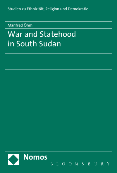 Cover of book: War and Statehood in South Sudan