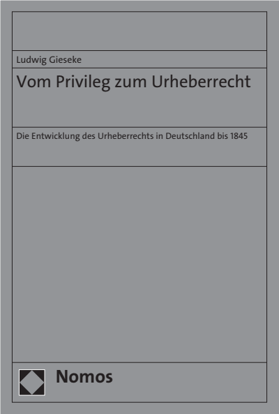 Cover des Buchs: Vom Privileg zum Urheberrecht