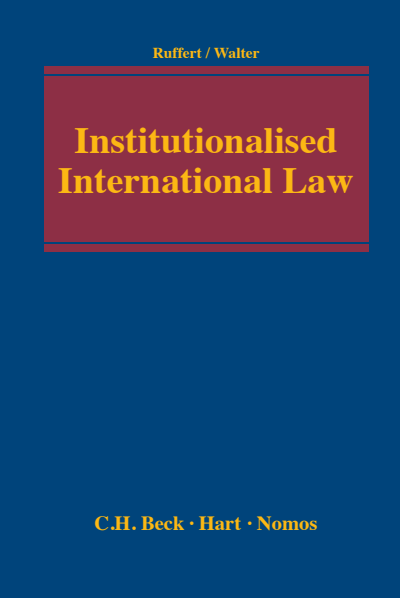Cover of book: Institutionalised International Law