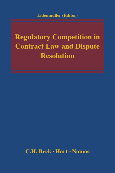 Cover of book: Regulatory Competition in Contract Law and Dispute Resolution