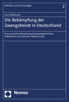 Cover of book: Die Bekämpfung der Zwangsheirat in Deutschland