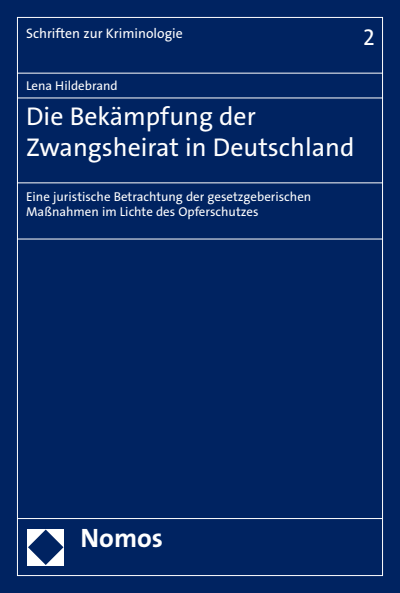 Cover of book: Die Bekämpfung der Zwangsheirat in Deutschland