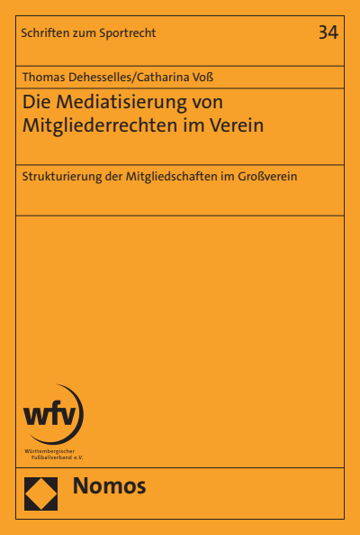 Cover of book: Die Mediatisierung von Mitgliederrechten im Verein