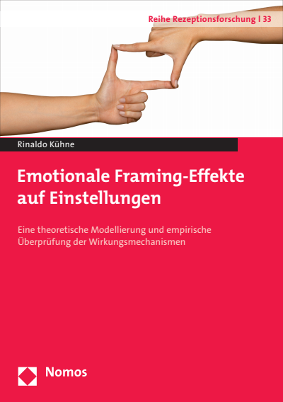 Cover of book: Emotionale Framing-Effekte auf Einstellungen