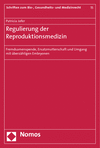 Cover des Buchs: Regulierung der Reproduktionsmedizin