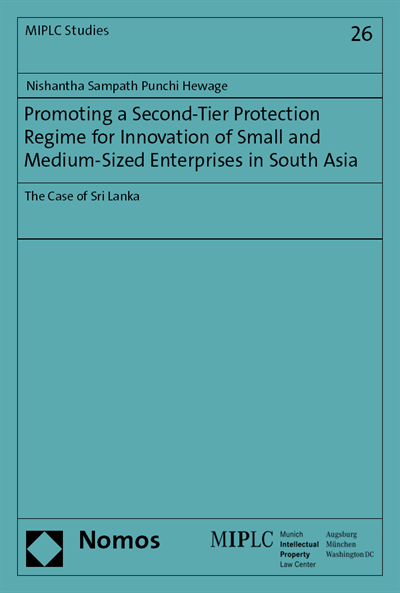 Cover des Buchs: Promoting a Second-Tier Protection Regime for Innovation of Small and Medium-Sized Enterprises in South Asia
