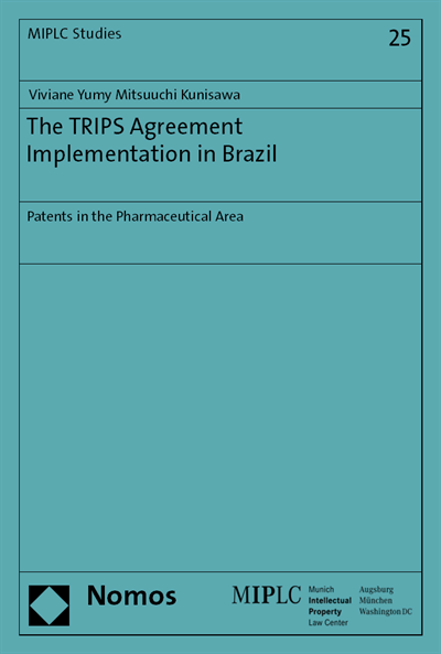 Cover des Buchs: The TRIPS Agreement Implementation in Brazil