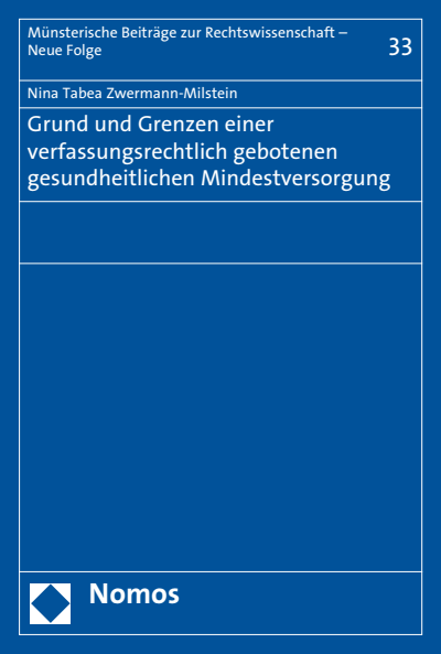 Cover of book: Grund und Grenzen einer verfassungsrechtlich gebotenen gesundheitlichen Mindestversorgung