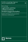 Cover des Buchs: Legitimität und Krise urheberrechtlicher Verwertungsgesellschaften