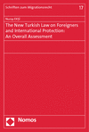 Cover des Buchs: The New Turkish Law on Foreigners and International Protection: An Overall Assessment