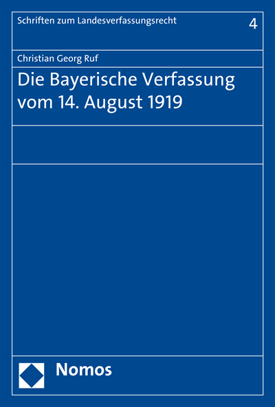 Cover des Buchs: Die Bayerische Verfassung vom 14. August 1919