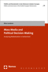 Cover des Buchs: Mass Media and Political Decision-Making