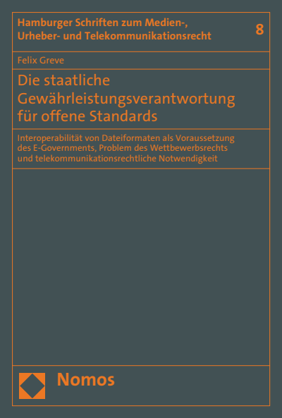 Cover des Buchs: Die staatliche Gewährleistungsverantwortung für offene Standards