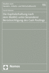 Cover des Buchs: Die Kapitalerhaltung nach dem MoMiG unter besonderer Berücksichtigung des Cash Poolings
