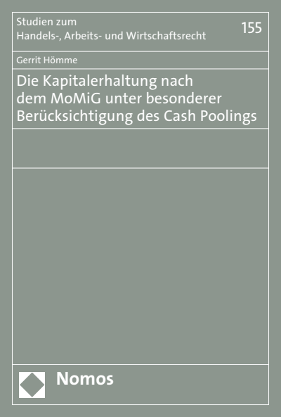 Cover of book: Die Kapitalerhaltung nach dem MoMiG unter besonderer Berücksichtigung des Cash Poolings