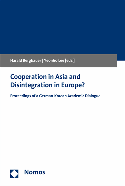 Cover of book: Cooperation in Asia and Disintegration in Europe?
