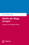 Cover des Buchs: Wohin des Wegs, Europa?