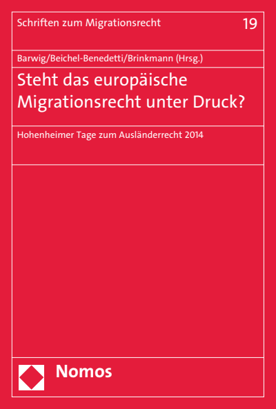 Cover des Buchs: Steht das europäische Migrationsrecht unter Druck?
