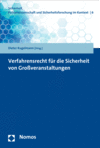 Cover of book: Verfahrensrecht für die Sicherheit von Großveranstaltungen