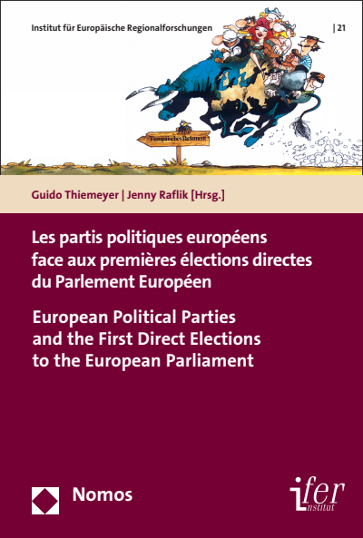 Cover des Buchs: Les partis politiques européens face aux premières élections directes du Parlement Européen | European Political Parties and the First Direct Elections to the European Parliament