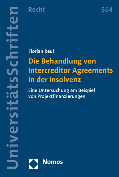 Cover des Buchs: Die Behandlung von Intercreditor Agreements in der Insolvenz