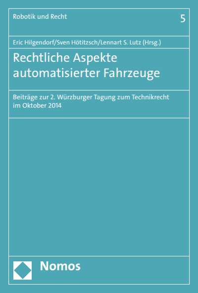 Cover des Buchs: Rechtliche Aspekte automatisierter Fahrzeuge