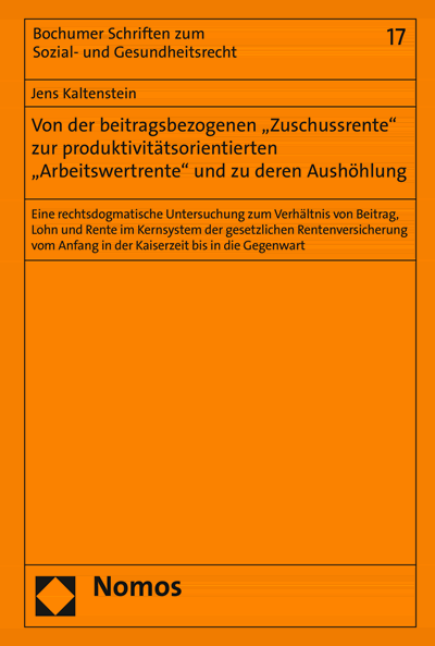 Cover of book: Von der beitragsbezogenen "Zuschussrente" zur produktivitätsorientierten "Arbeitswertrente" und zu deren Aushöhlung