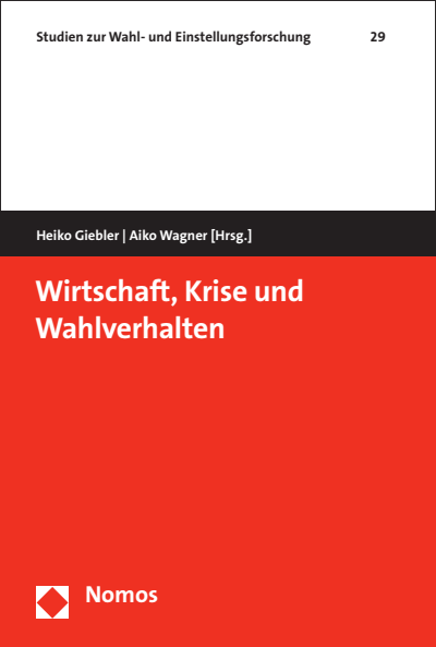 Cover of book: Wirtschaft, Krise und Wahlverhalten