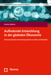 Cover des Buchs: Aufholende Entwicklung in der globalen Ökonomie