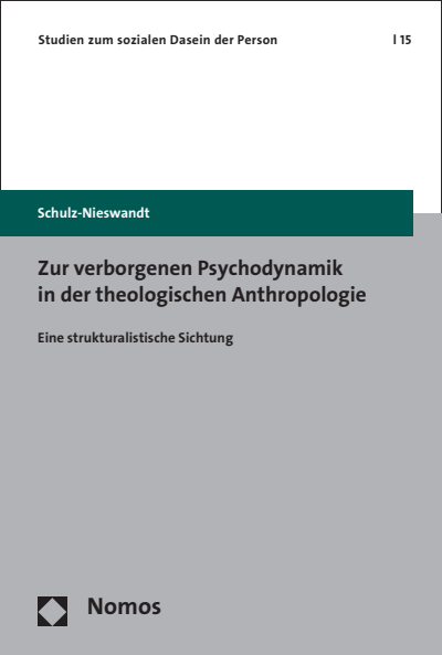 Cover of book: Zur verborgenen Psychodynamik in der theologischen Anthropologie