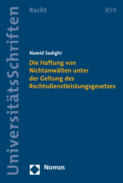 Cover des Buchs: Die Haftung von Nichtanwälten unter der Geltung des Rechtsdienstleistungsgesetzes