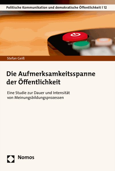 Cover of book: Die Aufmerksamkeitsspanne der Öffentlichkeit
