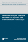 Cover of book: Sonderbeziehungen als Nexus zwischen Außenpolitik und internationalen Beziehungen