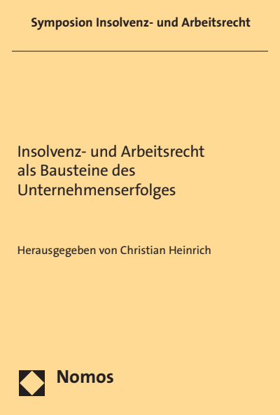 Cover of book: Insolvenz- und Arbeitsrecht als Bausteine des Unternehmenserfolges
