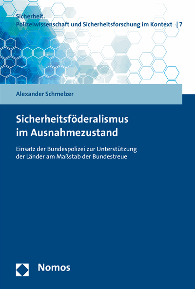 Cover des Buchs: Sicherheitsföderalismus im Ausnahmezustand