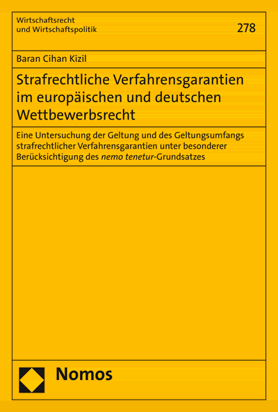 Cover of book: Strafrechtliche Verfahrensgarantien im europäischen und deutschen Wettbewerbsrecht