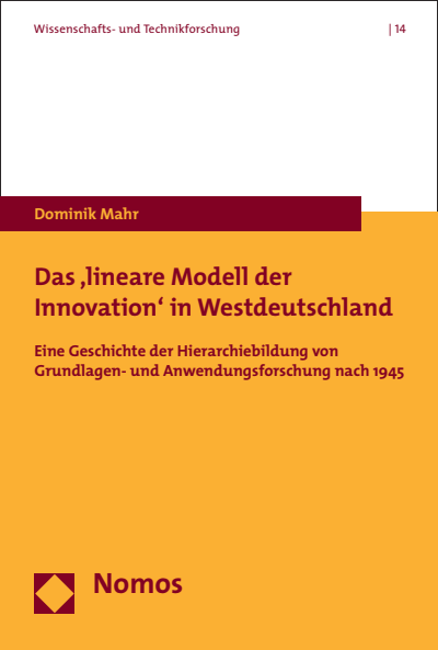 Cover des Buchs: Das 'lineare Modell der Innovation' in Westdeutschland