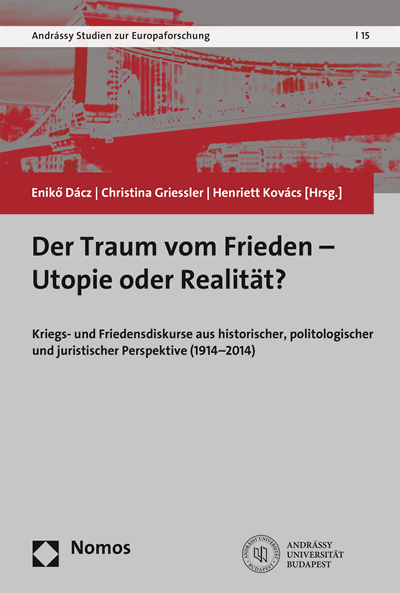 Cover des Buchs: Der Traum vom Frieden - Utopie oder Realität?