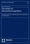 Cover of book: Die Arbeit als Resozialisierungsfaktor