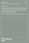 Cover des Buchs: Die Bedeutung von institutionellen Anlegern für die interne Corporate Governance ihrer Beteiligungsunternehmen