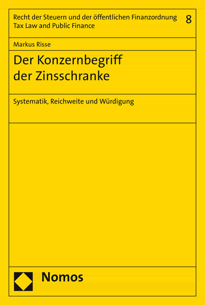 Cover of book: Der Konzernbegriff der Zinsschranke