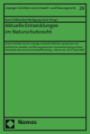 Cover of book: Aktuelle Entwicklungen im Naturschutzrecht