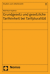 Cover des Buchs: Grundgesetz und gesetzliche Tarifeinheit bei Tarifpluralität