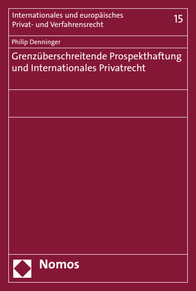 Cover des Buchs: Grenzüberschreitende Prospekthaftung und Internationales Privatrecht