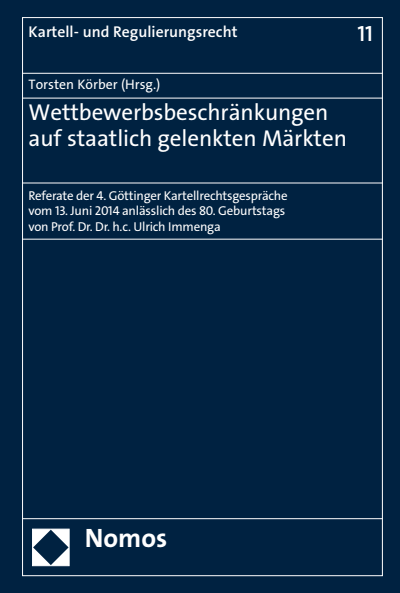 Cover des Buchs: Wettbewerbsbeschränkungen auf staatlich gelenkten Märkten