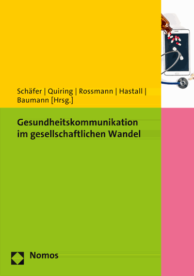 Cover des Buchs: Gesundheitskommunikation im gesellschaftlichen Wandel