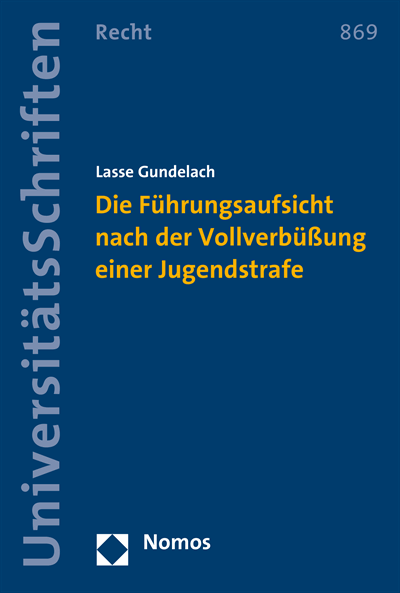 Cover des Buchs: Die Führungsaufsicht nach der Vollverbüßung einer Jugendstrafe
